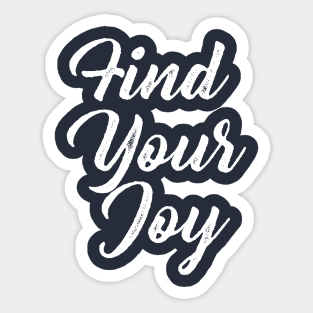 Find Your Joy Sticker